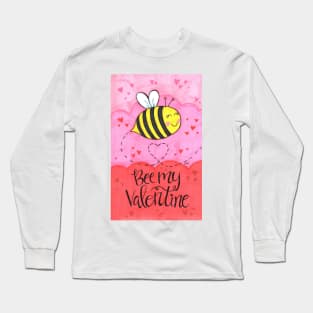 Bee My Valentine Long Sleeve T-Shirt